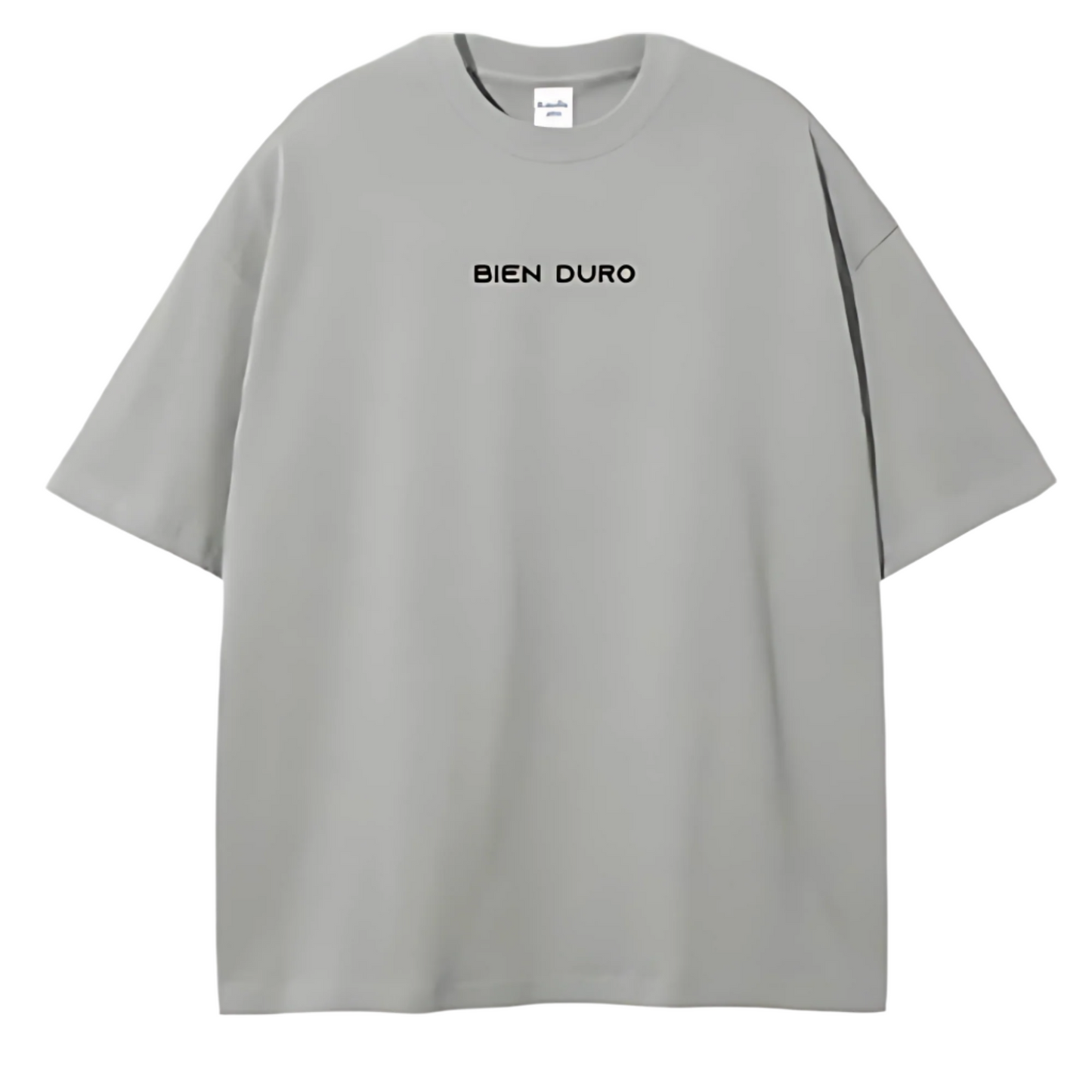 “BIEN DURO” Gray Tee